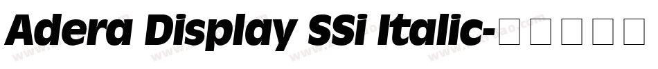 Adera Display SSi Italic字体转换